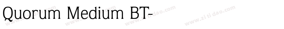 Quorum Medium BT字体转换